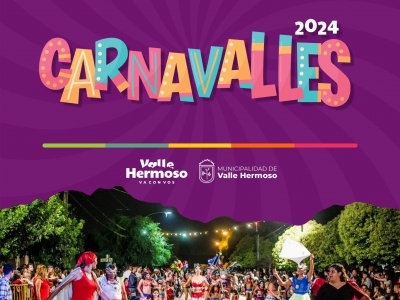 Se vienen los tradicionales &quot;Carnavalles&quot; de Valle Hermoso